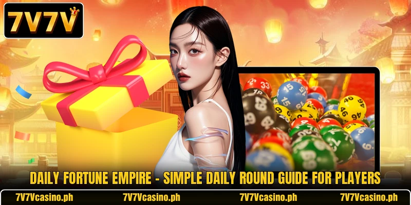 Daily Fortune Empire - Simple Daily Round Guide For Players daily fortune empire simple daily round guide for players