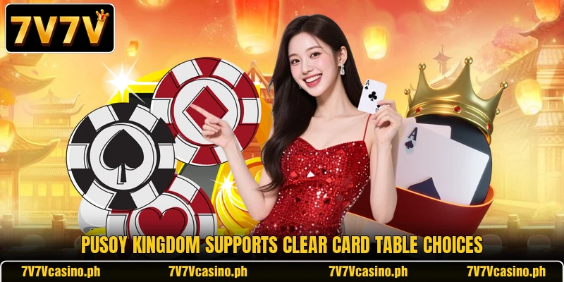 Pusoy Kingdom supports clear card table choices Pusoy Kingdom supports clear card table choices