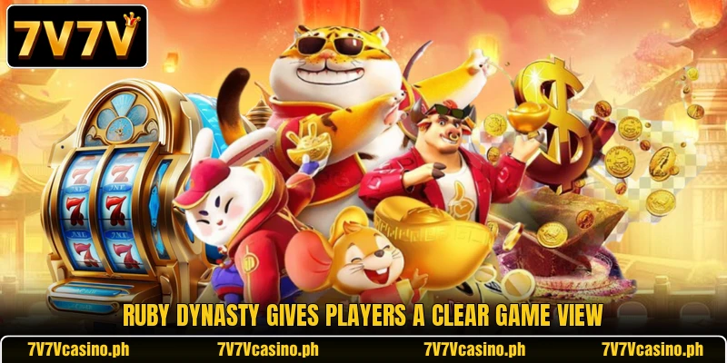 Ruby Dynasty gives players a clear game view Ruby Dynasty gives players a clear game view