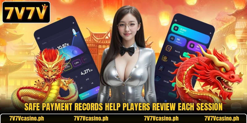 Safe payment records help players review each session